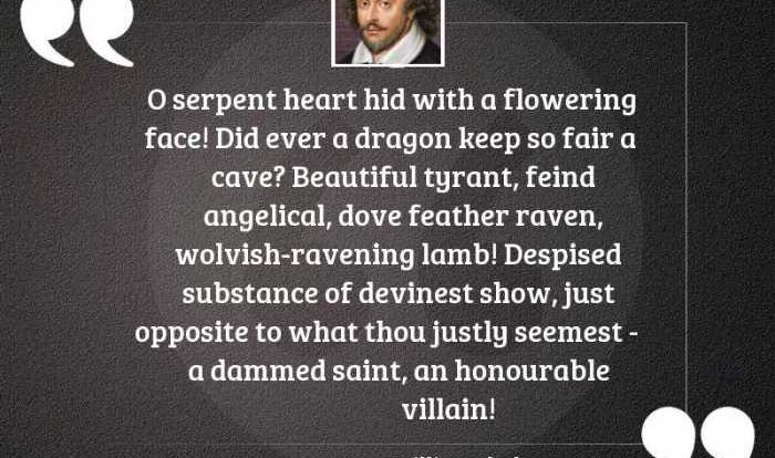 O serpent heart hid with a flowering face